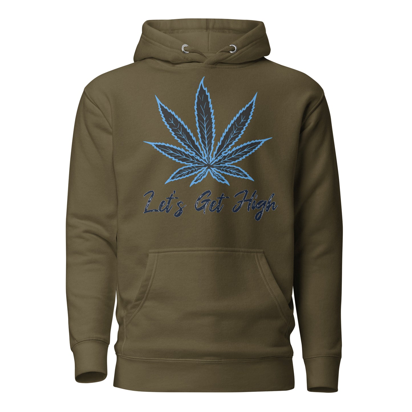 Lets Get High Unisex Hoodie